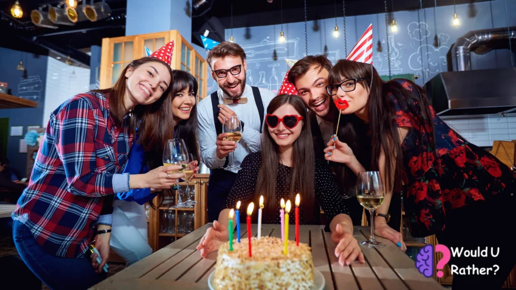 Birthday Would You Rather